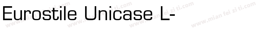 Eurostile Unicase L字体转换